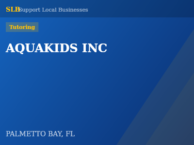 AQUAKIDS INC — Tutoring in PALMETTO BAY, FL