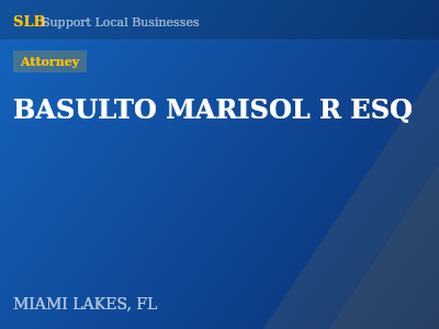 BASULTO MARISOL R ESQ — Attorney in MIAMI LAKES, FL