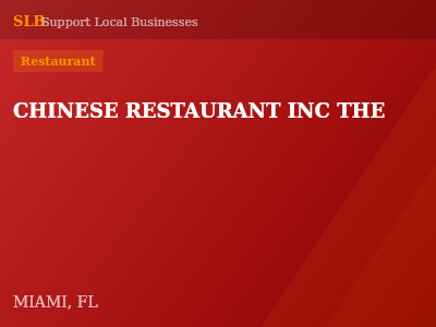 CHINESE RESTAURANT INC THE — Restaurant in MIAMI, FL