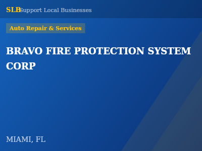 BRAVO FIRE PROTECTION SYSTEM CORP — Auto Repair & Services in MIAMI, FL