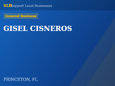 GISEL CISNEROS — General Business in PRINCETON, FL