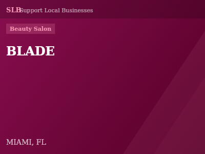 BLADE — Beauty Salon in MIAMI, FL