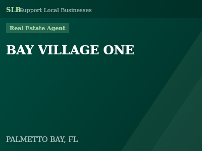 BAY VILLAGE ONE — Real Estate Agent in PALMETTO BAY, FL