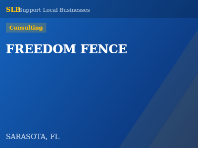 FREEDOM FENCE — Consulting in SARASOTA, FL