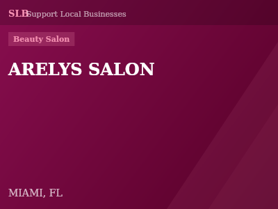 ARELYS SALON — Beauty Salon in MIAMI, FL