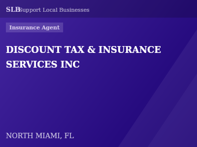 DISCOUNT TAX & INSURANCE SERVICES INC — Insurance Agent in NORTH MIAMI, FL