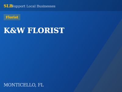 K&W FLORIST — Florist in MONTICELLO, FL