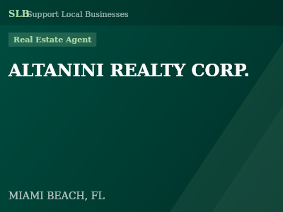 ALTANINI REALTY CORP. — Real Estate Agent in MIAMI BEACH, FL
