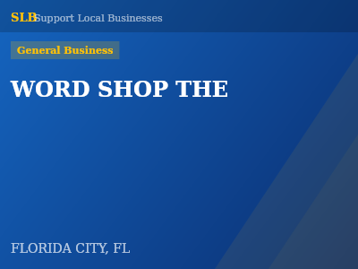 WORD SHOP THE — General Business in FLORIDA CITY, FL