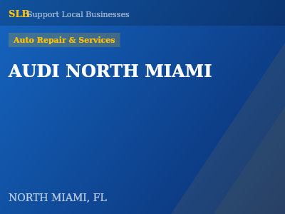 AUDI NORTH MIAMI — Auto Repair & Services in NORTH MIAMI, FL