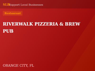 RIVERWALK PIZZERIA & BREW PUB — Restaurant in ORANGE CITY, FL