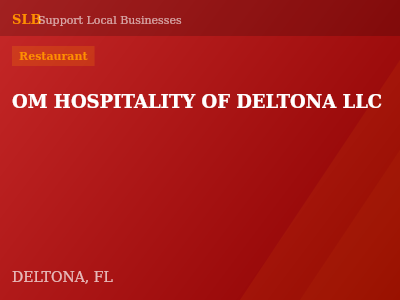 OM HOSPITALITY OF DELTONA LLC — Restaurant in DELTONA, FL