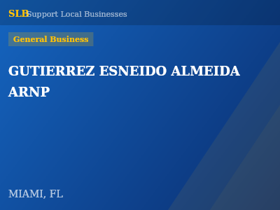 GUTIERREZ ESNEIDO ALMEIDA ARNP — General Business in MIAMI, FL