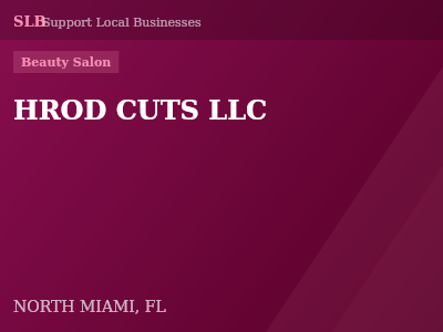 HROD CUTS LLC — Beauty Salon in NORTH MIAMI, FL
