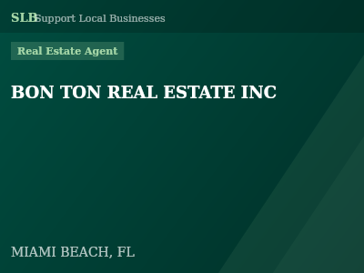 BON TON REAL ESTATE INC — Real Estate Agent in MIAMI BEACH, FL