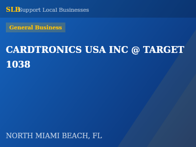 CARDTRONICS USA INC @ TARGET 1038 — General Business in NORTH MIAMI BEACH, FL