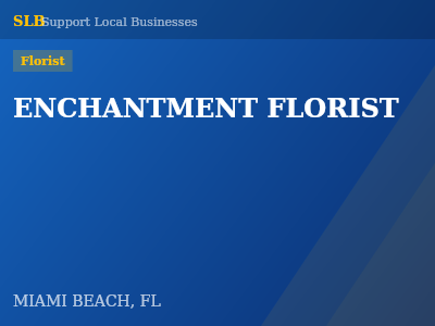 ENCHANTMENT FLORIST — Florist in MIAMI BEACH, FL