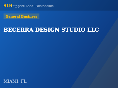 BECERRA DESIGN STUDIO LLC — General Business in MIAMI, FL