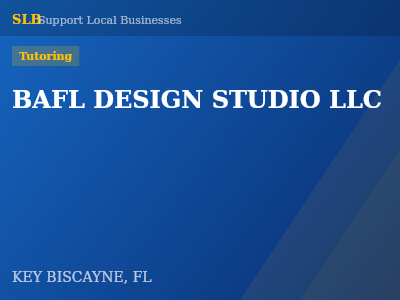 BAFL DESIGN STUDIO LLC — Tutoring in KEY BISCAYNE, FL
