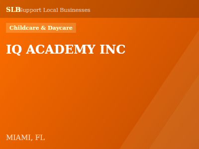 IQ ACADEMY INC — Childcare & Daycare in MIAMI, FL