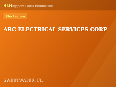 ARC ELECTRICAL SERVICES CORP — Electrician in SWEETWATER, FL