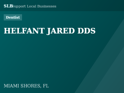 HELFANT JARED DDS — Dentist in MIAMI SHORES, FL