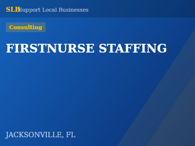 FIRSTNURSE STAFFING — Consulting in JACKSONVILLE, FL