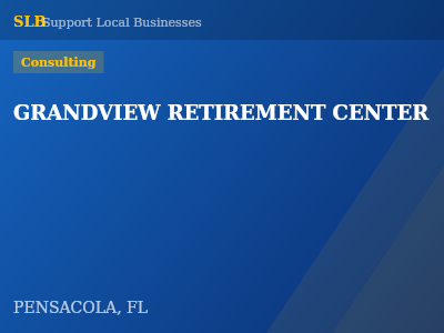 GRANDVIEW RETIREMENT CENTER — Consulting in PENSACOLA, FL