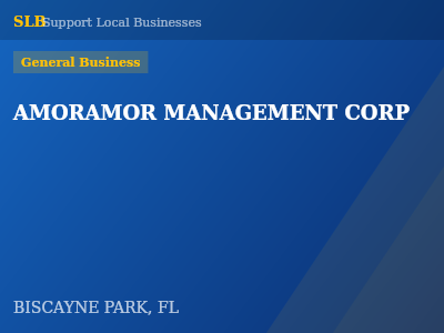 AMORAMOR MANAGEMENT CORP — General Business in BISCAYNE PARK, FL