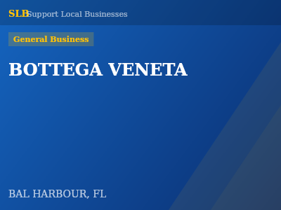 BOTTEGA VENETA — General Business in BAL HARBOUR, FL