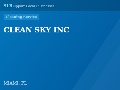 CLEAN SKY INC — Cleaning Service in MIAMI, FL