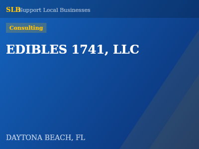 EDIBLES 1741, LLC — Consulting in DAYTONA BEACH, FL