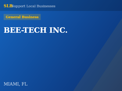 BEE-TECH INC. — General Business in MIAMI, FL