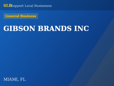 GIBSON BRANDS INC — General Business in MIAMI, FL