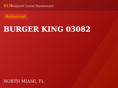 BURGER KING 03082 — Restaurant in NORTH MIAMI, FL