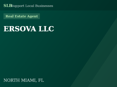 ERSOVA LLC — Real Estate Agent in NORTH MIAMI, FL