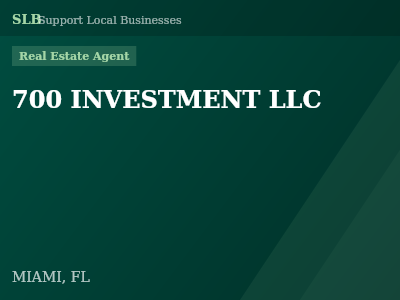 700 INVESTMENT LLC — Real Estate Agent in MIAMI, FL