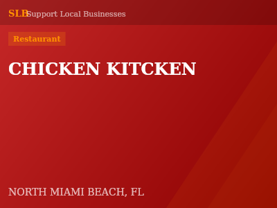 CHICKEN KITCKEN — Restaurant in NORTH MIAMI BEACH, FL