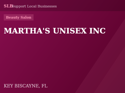 MARTHA'S UNISEX INC — Beauty Salon in KEY BISCAYNE, FL