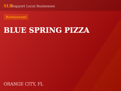 BLUE SPRING PIZZA — Restaurant in ORANGE CITY, FL