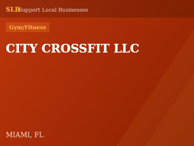 CITY CROSSFIT LLC — Gym/Fitness in MIAMI, FL