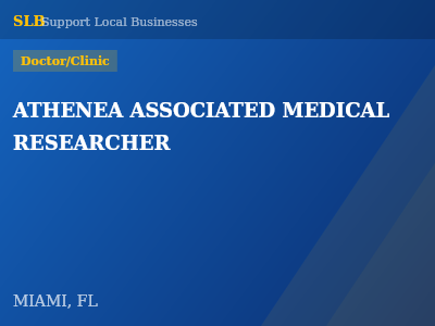 ATHENEA ASSOCIATED MEDICAL RESEARCHER — Doctor/Clinic in MIAMI, FL
