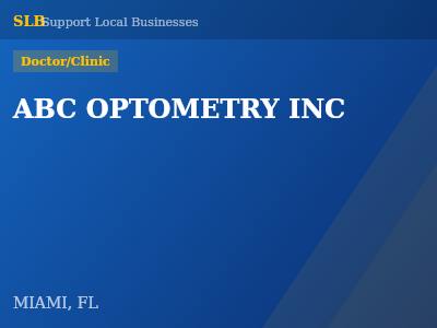 ABC OPTOMETRY INC — Doctor/Clinic in MIAMI, FL