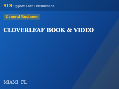 CLOVERLEAF BOOK & VIDEO — General Business in MIAMI, FL
