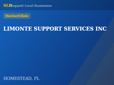LIMONTE SUPPORT SERVICES INC — Doctor/Clinic in HOMESTEAD, FL