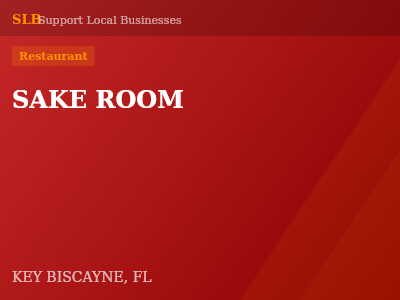 SAKE ROOM — Restaurant in KEY BISCAYNE, FL