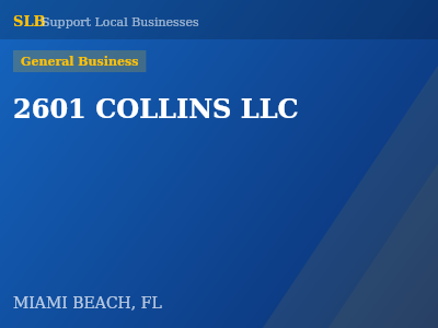 2601 COLLINS LLC — General Business in MIAMI BEACH, FL