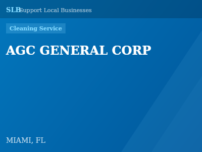 AGC GENERAL CORP — Cleaning Service in MIAMI, FL