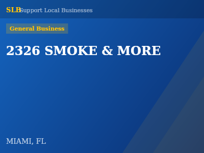 2326 SMOKE & MORE — General Business in MIAMI, FL