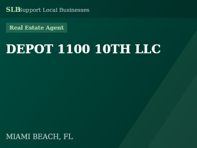 DEPOT 1100 10TH LLC — Real Estate Agent in MIAMI BEACH, FL